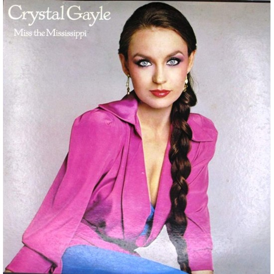 Пластинка Crystal Gayle ‎ Miss The Mississippi